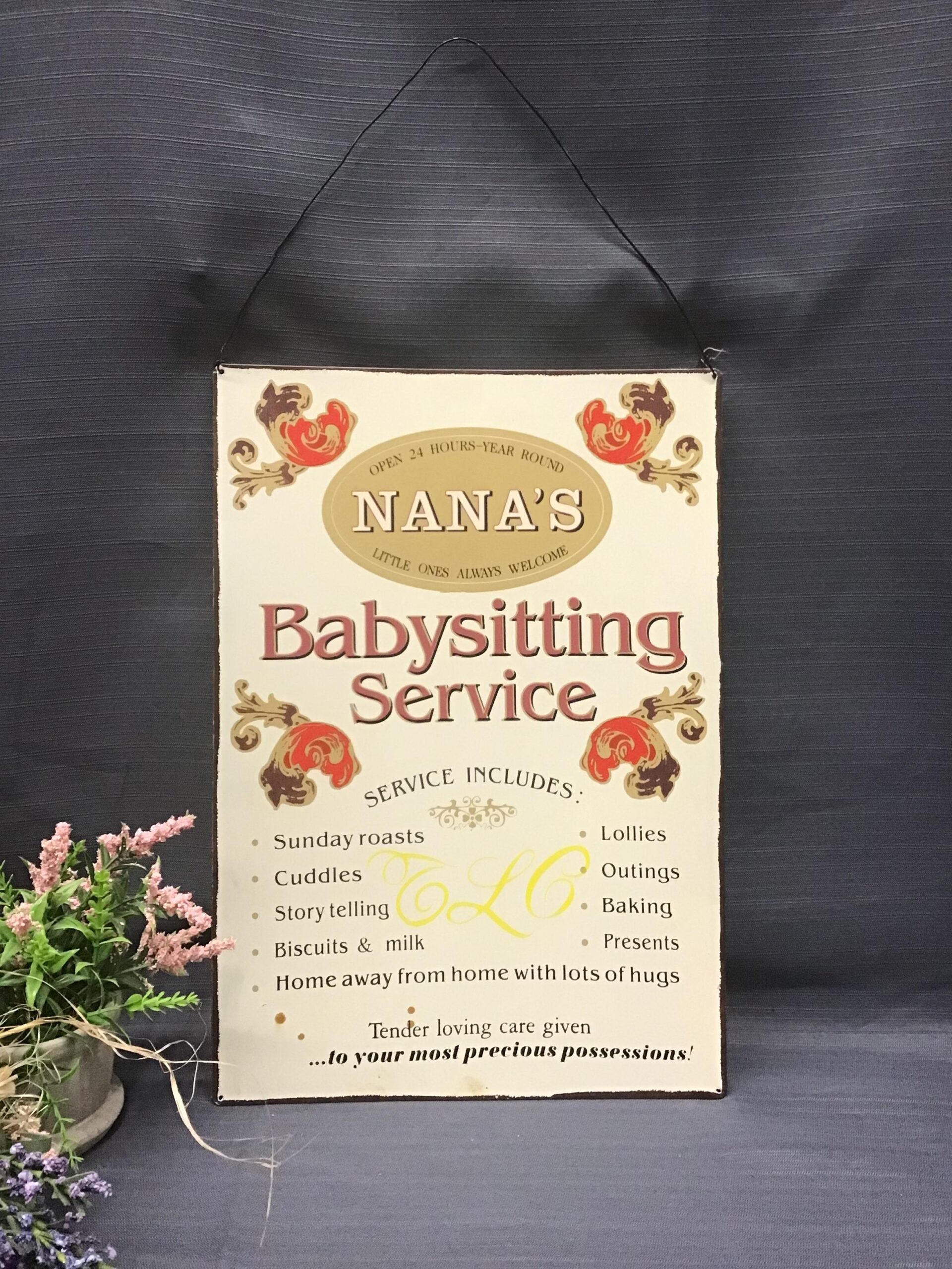 Metal Sign “Nana’s Babysitting Service”