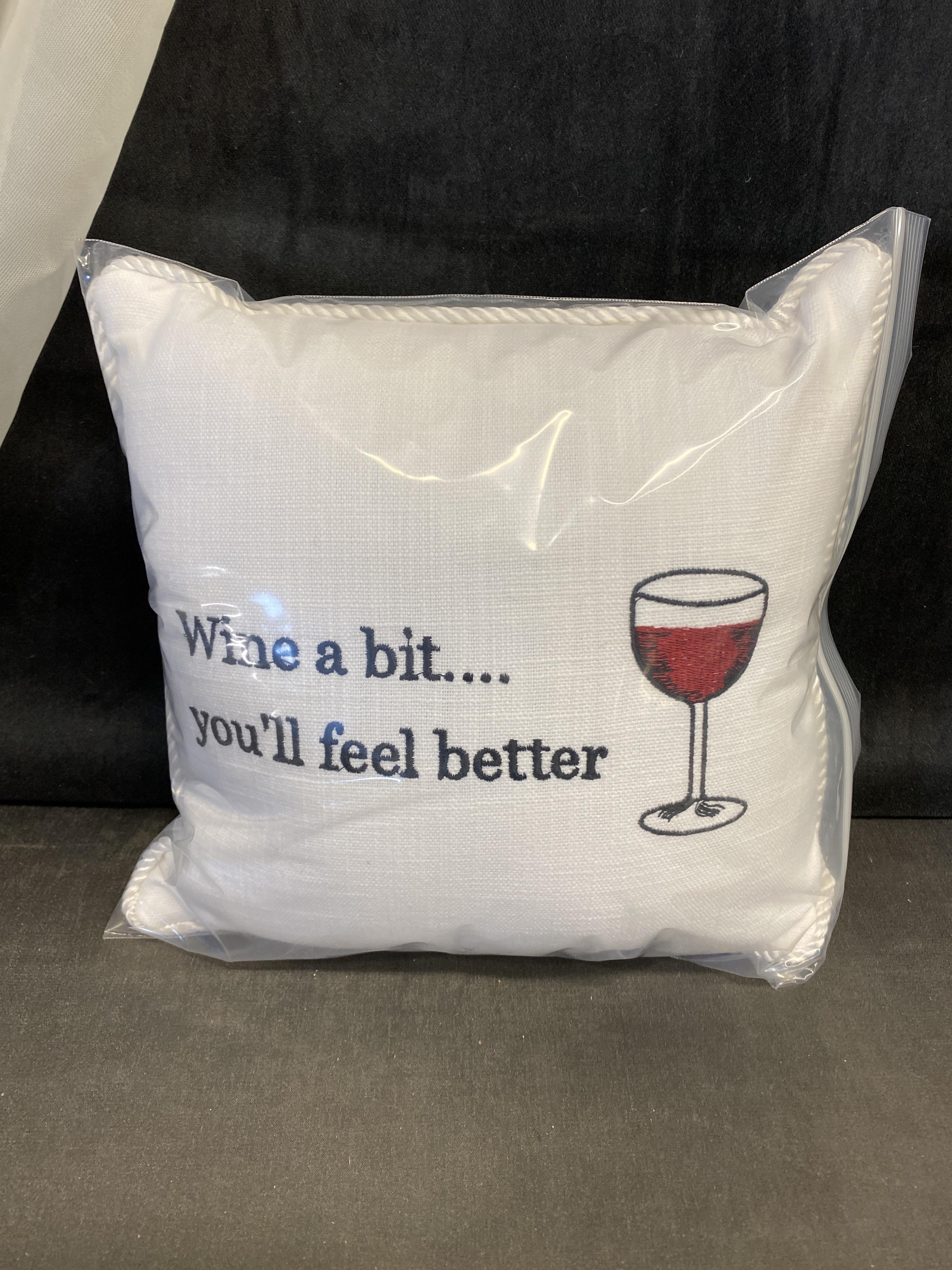 Novelty Cushion ” Wine a Bit…”
