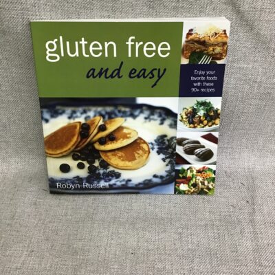 Gluten Free & Easy- Softcover Book